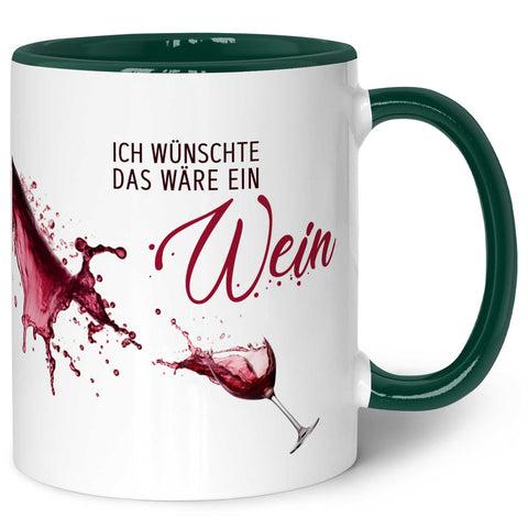 Bedruckte Tasse mit Wein Motiv - Ich wünschte das wäre ein Wein