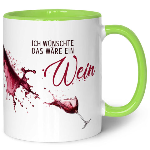 Bedruckte Tasse mit Wein Motiv - Ich wünschte das wäre ein Wein