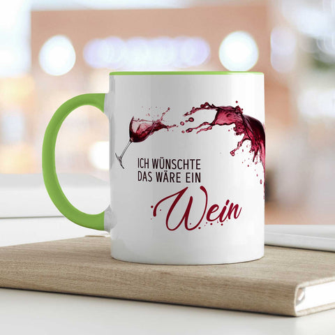 Bedruckte Tasse mit Wein Motiv - Ich wünschte das wäre ein Wein