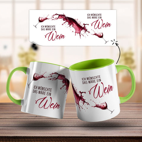Bedruckte Tasse mit Wein Motiv - Ich wünschte das wäre ein Wein