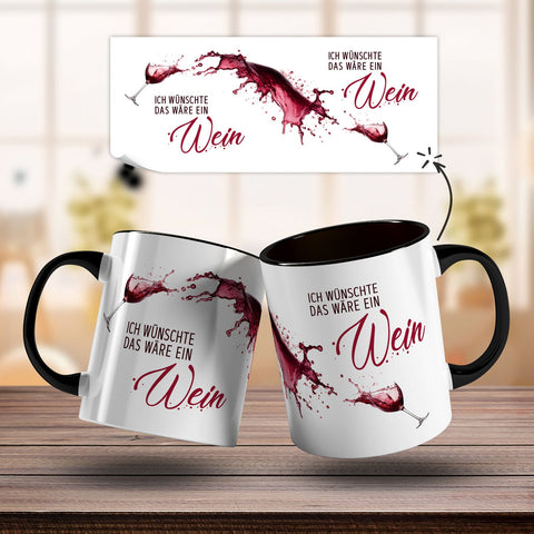 Bedruckte Tasse mit Wein Motiv - Ich wünschte das wäre ein Wein