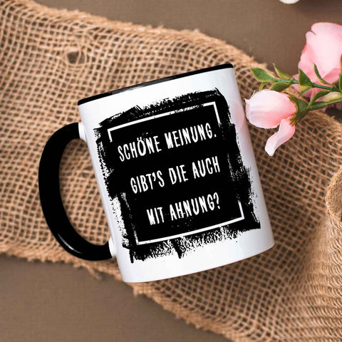 Bedruckte Tasse mit Spruch - "Schöne Meinung"