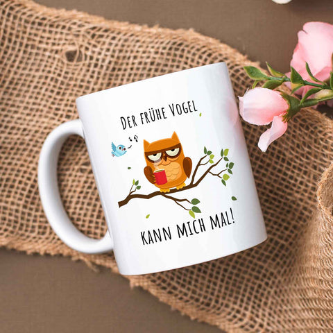 Bedruckte Tasse mit Spruch Der frühe Vogel kann mich mal!