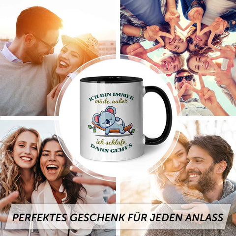 Bedruckte Tasse mit Spruch - Ich bin immer müde