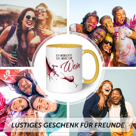Bedruckte Tasse mit Wein Motiv - Ich wünschte das wäre ein Wein