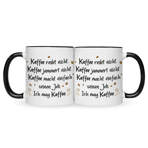 Bedruckte Tasse mit Spruch Kaffee redet nicht