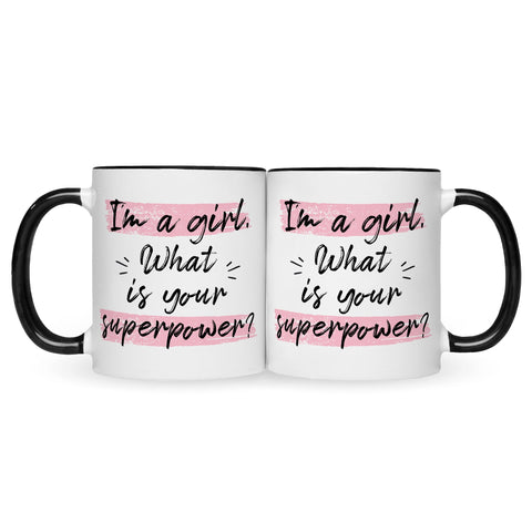 Bedruckte Tasse mit Spruch I'm a girl