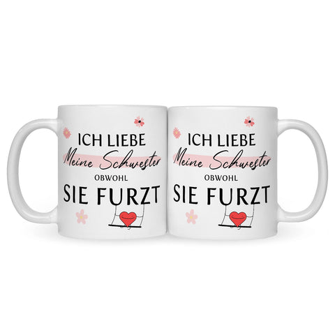 Bedruckte Tasse mit Spruch Ich liebe meine Schwester obwohl sie furzt