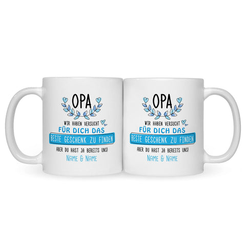 Bedruckte Tasse mit Spruch Opa wir haben versucht für dich das beste Geschenk zu finden
