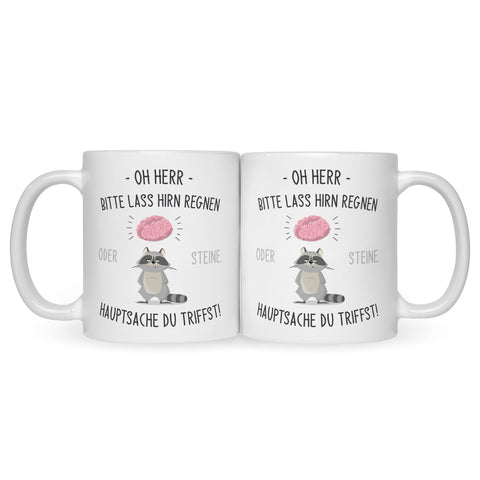 Bedruckte Tasse mit Spruch Herr lass Hirn regnen!