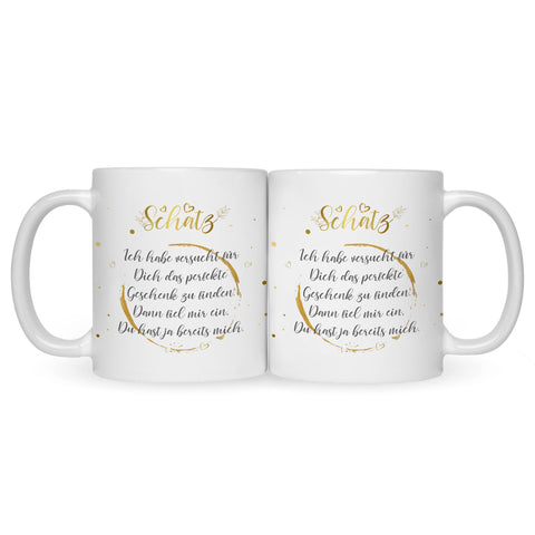 Bedruckte Tasse Schatz Ich habe versucht