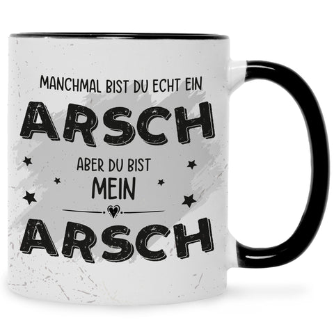 Bedruckte Tasse mit Spruch Du bist mein Arsch