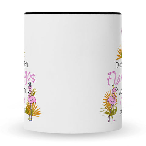 Bedruckte Tasse mit Spruch Die schönsten Flamingos