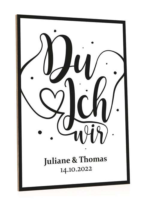 Holzschild Du Ich Wir mit Namen & Datum