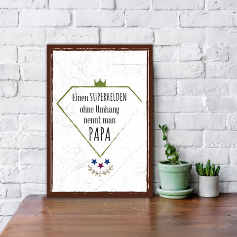 Holzschild Superhelden ohne Umhang nennt man Papa