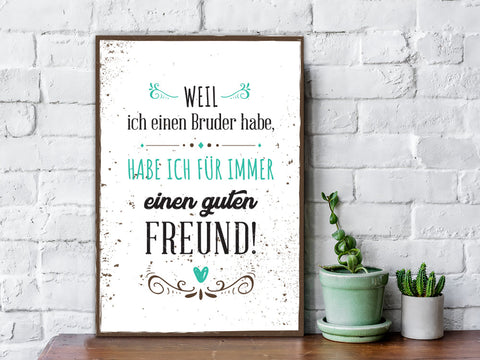 Holzschild Weil ich einen Bruder habe