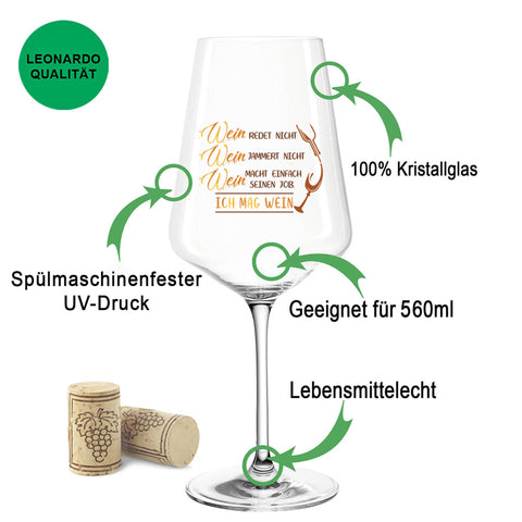 Leonardo Weinglas mit UV-Druck "Wein redet nicht, Wein jammert nicht"