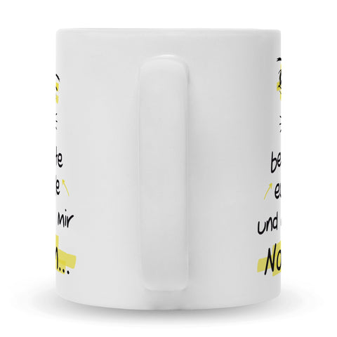 Bedruckte Tasse mit Spruch Ich beobachte euch alle