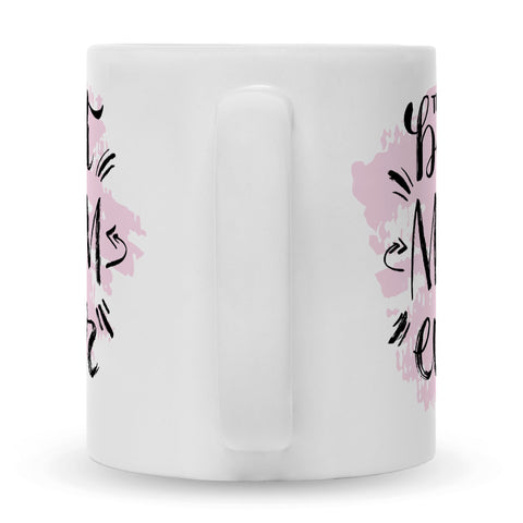 Bedruckte Tasse mit Spruch The best Mom ever