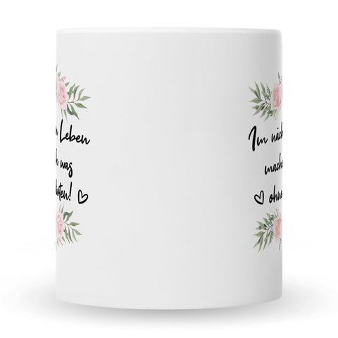 Bedruckte Tasse mit Spruch Im nächsten Leben