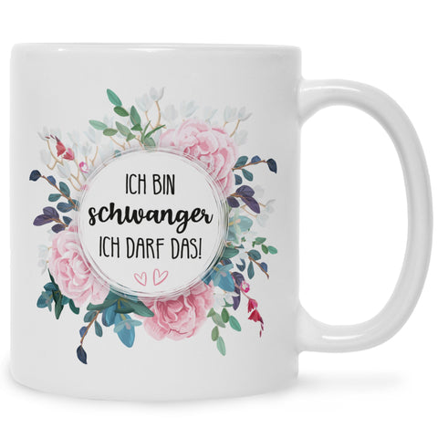 Bedruckte Tasse mit Spruch Ich bin Schwanger ich darf das