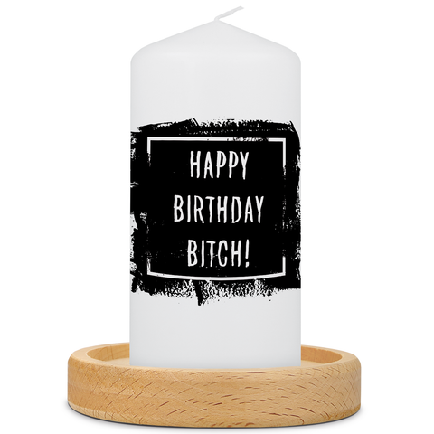 Mała świeczka z napisem „Happy Birthday Bitch!”